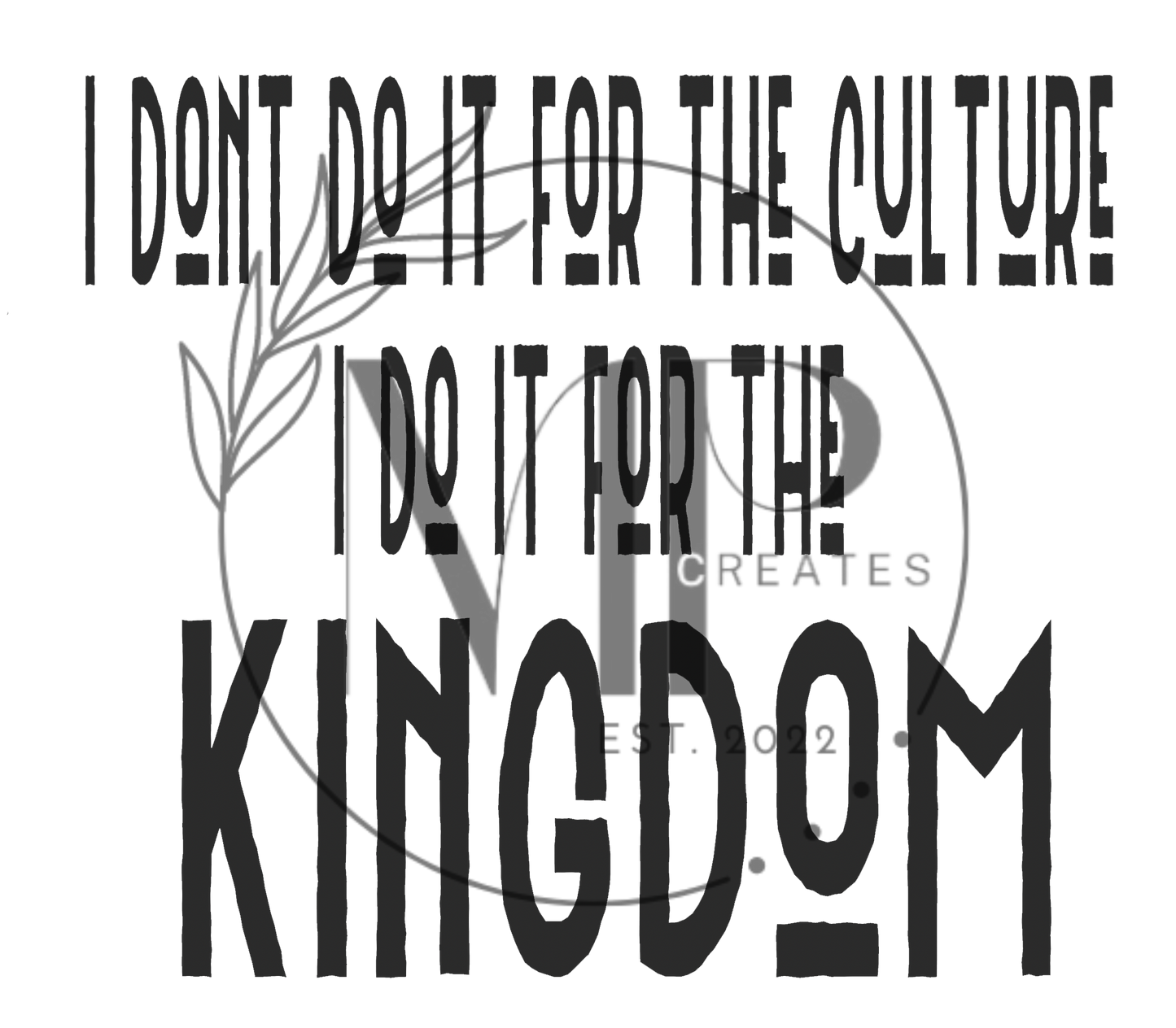 Do it for the Kingdom PNG