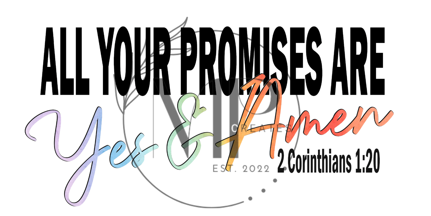 Promises are Yes & Amen PNG