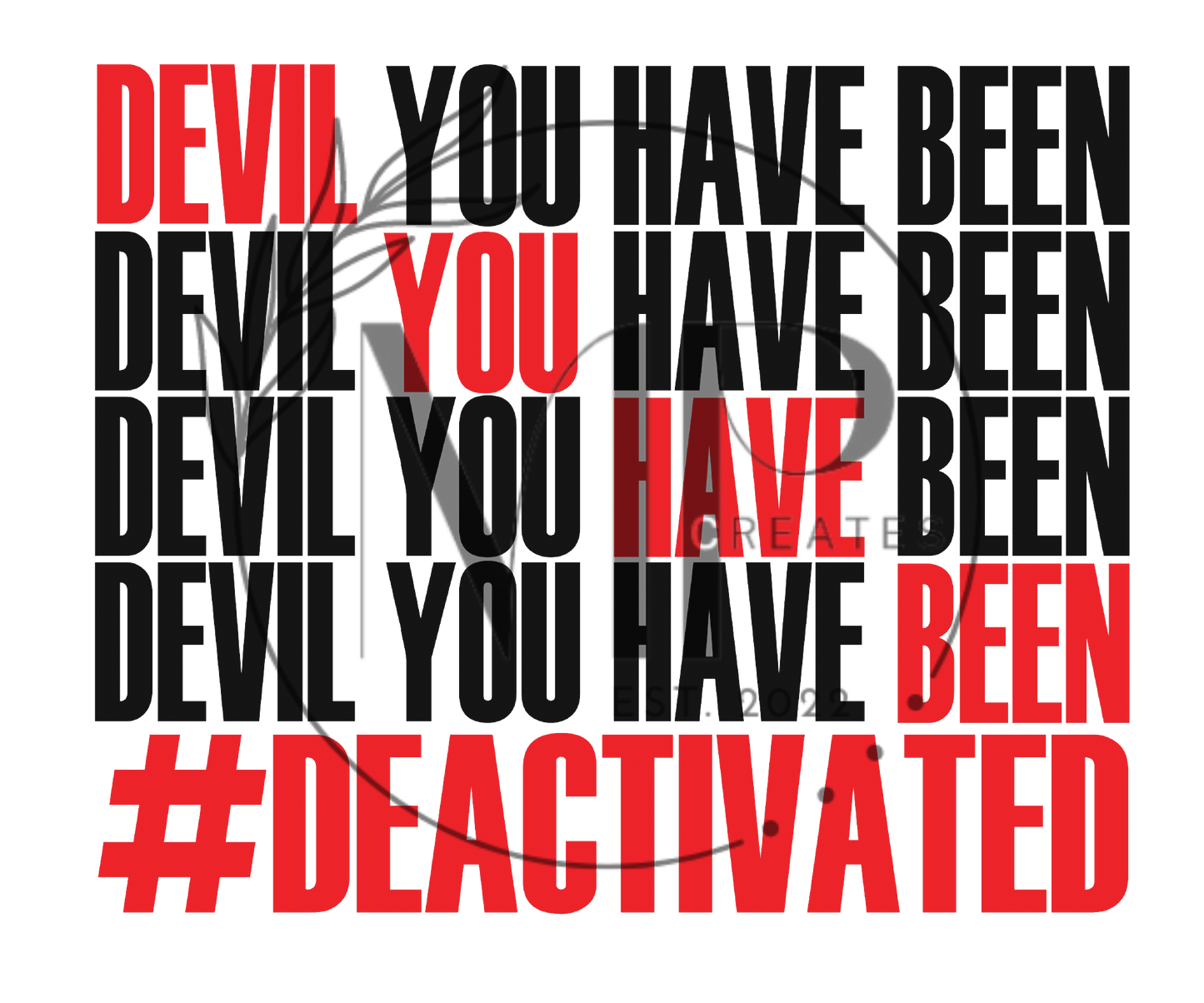 Devil you have been #Deactivated PNG