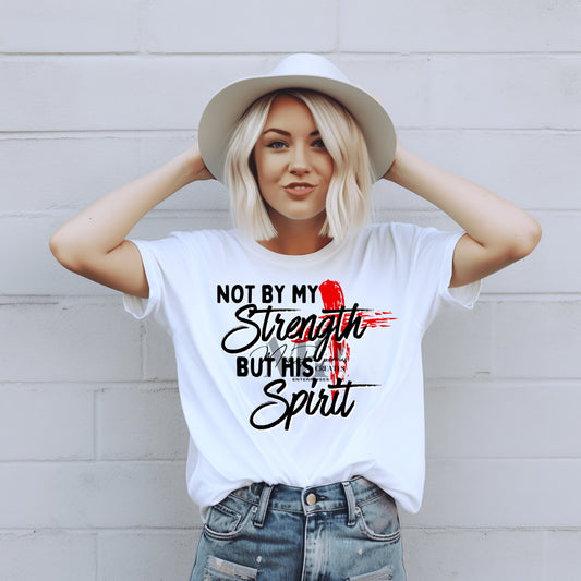 Not by my Strength Statement Tee