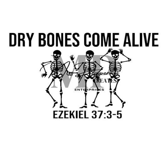 Dry Bones Come Alive SVG
