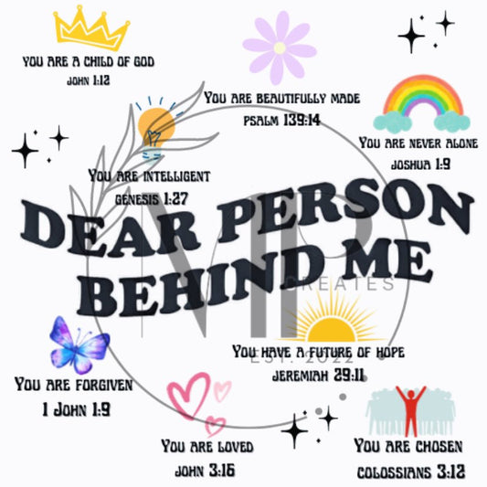 Dear Person Behind Me PNG