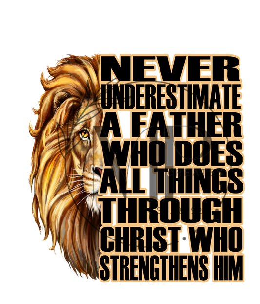 Never Underestimate a Father PNG