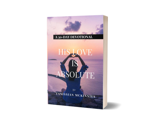 His Love is Absolute 30- Day Devotional