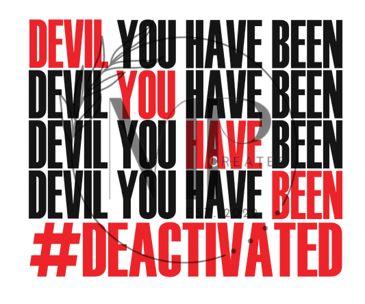 Devil you have been #Deactivated PNG